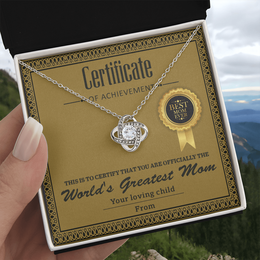 Best Mom Ever - Officially The Greatest Mom - From Your Loving Child - Love Knot Necklace LN, MOM0000046LN