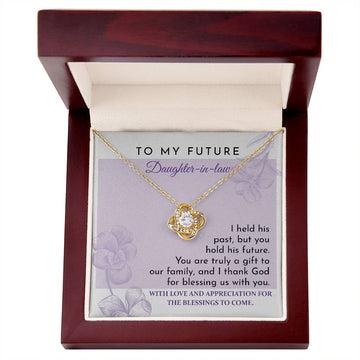 My Future Daughter In Law - You're Truly A Gift - Love Knot Necklace LN, DAU0000011LN