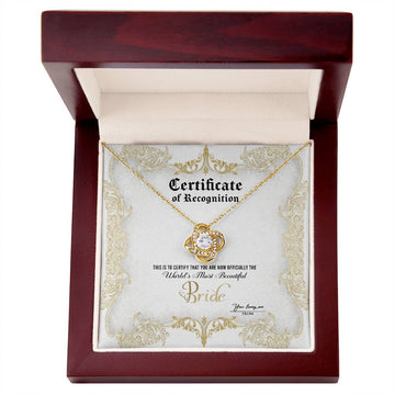 Bride - World's Most Beautiful - Certificate Of Achievement - Love Knot Necklace LN, WED0000005LN