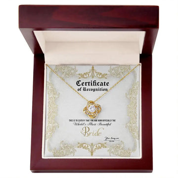 Bride - World's Most Beautiful - Certificate Of Achievement - Love Knot Necklace LN, WED0000005LN - Sweet Yasmin 21