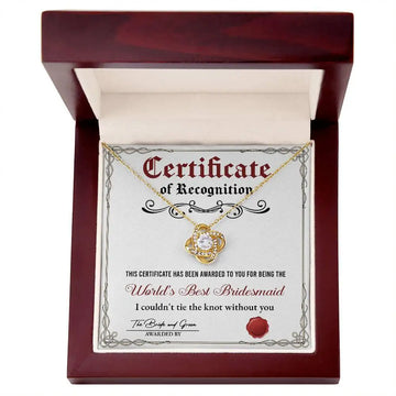 World's Best Bridesmaid - Certificate Of Recognition -Love Knot Necklace LN, WED0000010LN - Sweet Yasmin 21