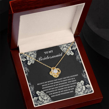 To My Bridesmaid - The Luckiest Bride - Love Knot Necklace LN, WED0000012LN