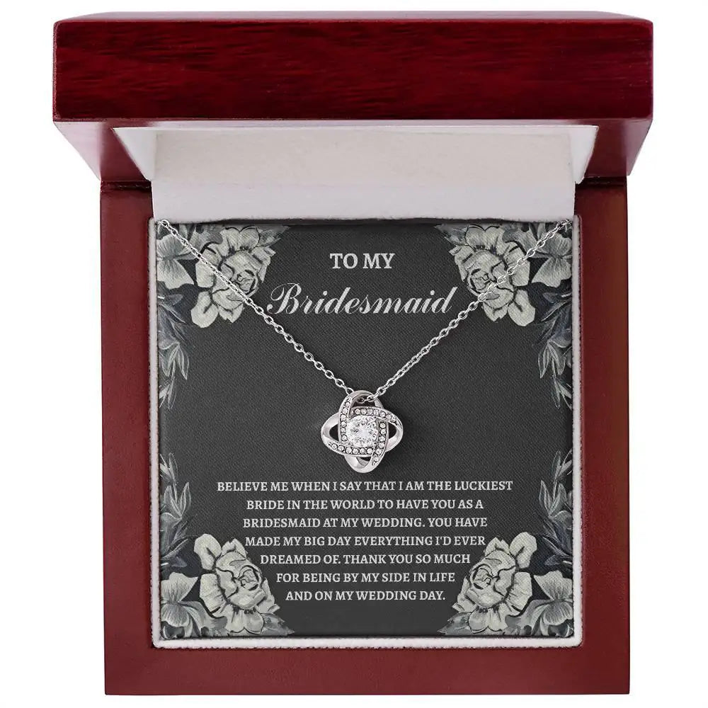 To My Bridesmaid - The Luckiest Bride - Love Knot Necklace LN, WED0000012LN - Sweet Yasmin 21