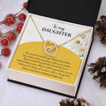My Daughter - Moment I Looked Into Your Beautiful Eyes - A Bond That Could Never Be Broken - Always Keep Me In Your Heart - Love You Always & Forever - Interlocking Hearts Necklace IH, DAU0000003IH - Sweet Yasmin 21
