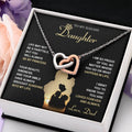 My Badass Daughter - Life May Not Be A Fairytale, But You Will Always Be My Princess - So Proud Of You, Always Brought Sunshine Into My Life - Loved Forever & Always - Interlocking Hearts Necklace IH, DAU0000010IH - Sweet Yasmin 21