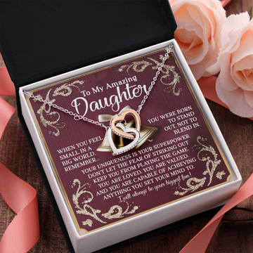 My Amazing Daughter - You Were Born To Stand Out - Uniqueness Is Your Superpower - Capable Of Achieving Anything You Set Your Mind To - Always Be Your Biggest Fan - Interlocking Hearts Necklace IH, DAU0000147IH