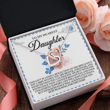 My Dearest Daughter - Brilliance You Carry Within - Your Biggest Fan & Your Unwavering Support - Resilience Will Always Guide you - Keep Reaching For The Stars - Interlocking Hearts Necklace IH, DAU0000187IH