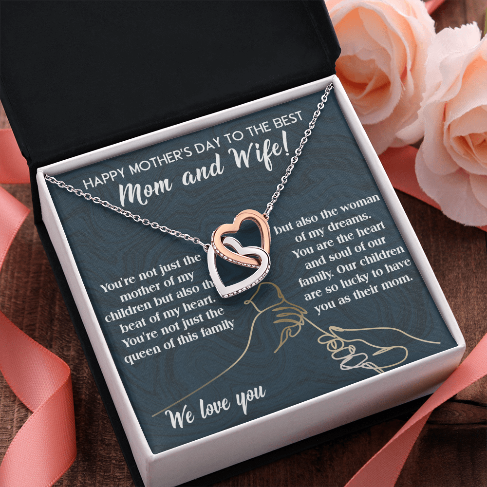 Happy Mother's Day - To The Best Mom & Wife - You're Not Just The Mother Of My Children But Also The Beat Of My Heart - The Heart & Soul Of Our Family - Our Children Are So Lucky To Have You As Their Mom - Interlocking Hearts Necklace IH, MDY0000024IH