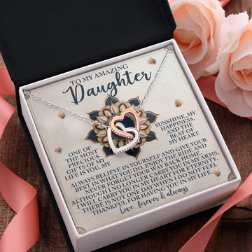 My Amazing Daughter - Most Precious Gift Of My Life Is You - My Sunshine, My Happiness & Beat Of My Heart - Always Believe In Yourself & Give Your Best In What You Do - Love Forever & Always - Interlocking Hearts Necklace IH, DAU0000177IH