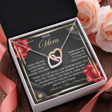 Mom - Thank You For Supporting Me - Showing Me It's Okay To Make Mistakes - Taking Care Of Me Because I Still Need You & Unconditional Love - I Love You - Interlocking Hearts Necklace IH, MOM0000028IH