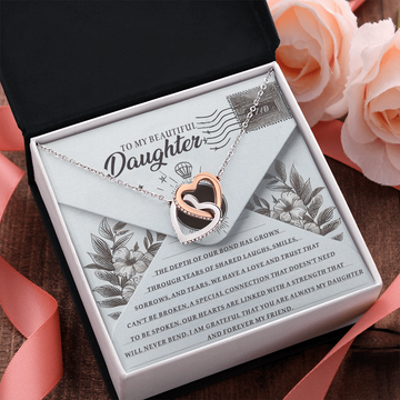 My Beautiful Daughter - Bond Had Grown Through The Years - Share Laughs, Smiles, Sorrows & Tears - A Love & Trust That Can't Be Broken - Our Hearts Linked - Grateful You Are My Daughter & My Forever Friend - Interlocking Hearts Necklace IH, DAU0000126IH