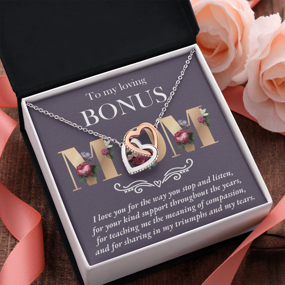 My Loving Bonus Mom - Love You For The Way You Stop & Listen - For Your Kind Support Throughout The Years - For Teaching Me The Meaning Of Compassion - And Sharing In My Triumphs & Tears - Interlocking Hearts Necklace IH, BOM000007IH