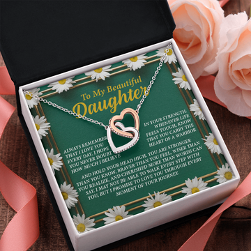 My Beautiful Daughter - I Love You Every Day - Know You Carry The Heart Of A Warrior - Stronger Than You Know, Braver Than You Feel Wiser Than You Realise & Cherished More Than Words Can Say - Interlocking Hearts Necklace IH, DAU0000154IH