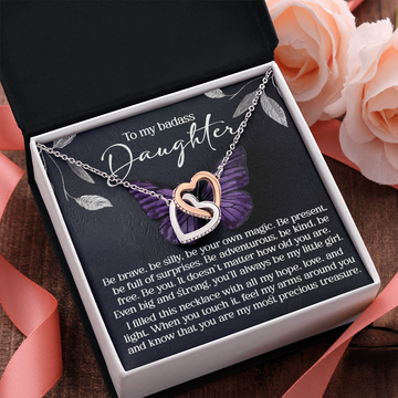 My Badass Daughter - Be Brave, Be Silly, Be Your Own Magic - You'll Always Be My Little Girl - Feel My Arms Around You & Know That You Are My Most Precious Treasure - Interlocking Hearts Necklace IH, DAU0000111IH