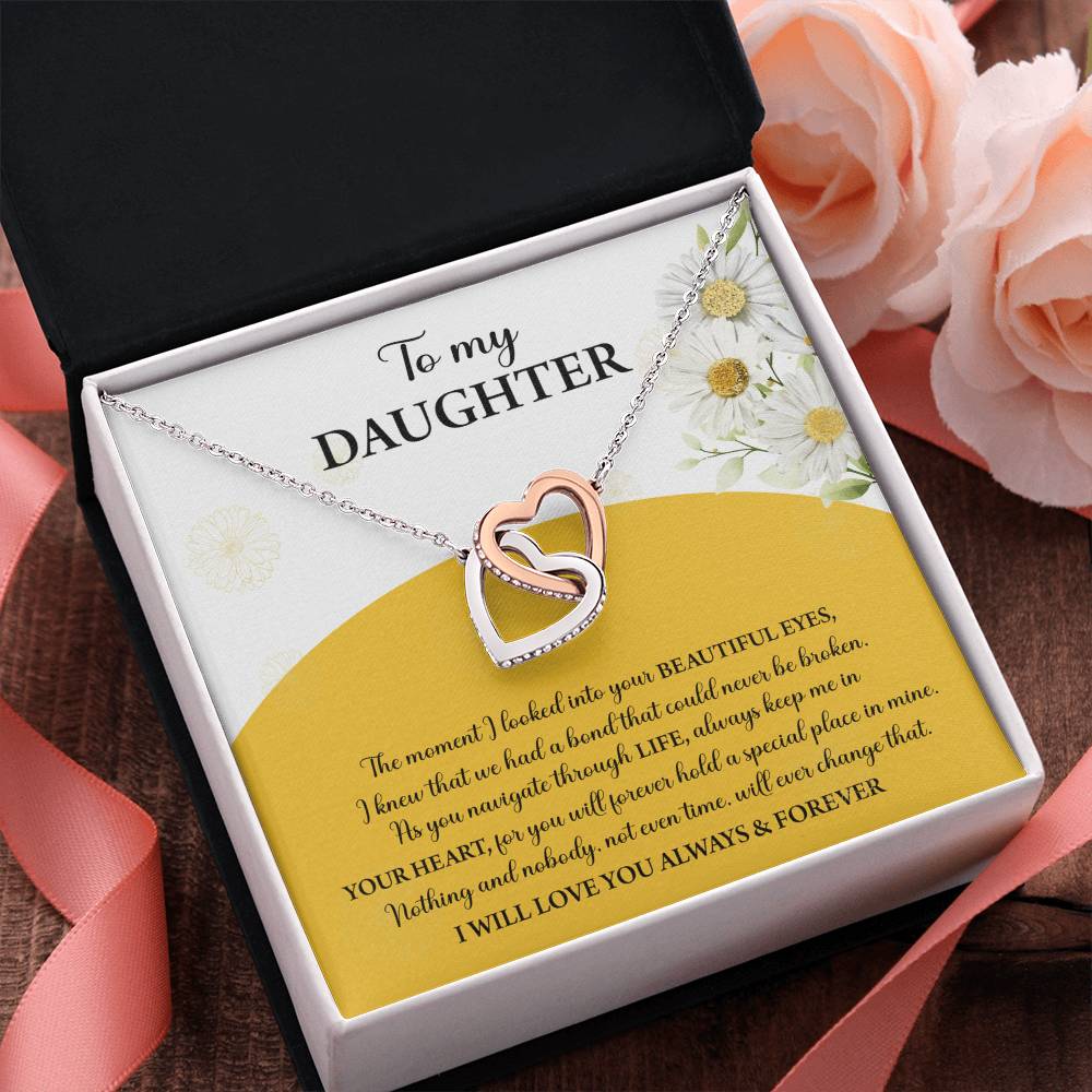 My Daughter - Moment I Looked Into Your Beautiful Eyes - A Bond That Could Never Be Broken - Always Keep Me In Your Heart - Love You Always & Forever - Interlocking Hearts Necklace IH, DAU0000003IH - Sweet Yasmin 21