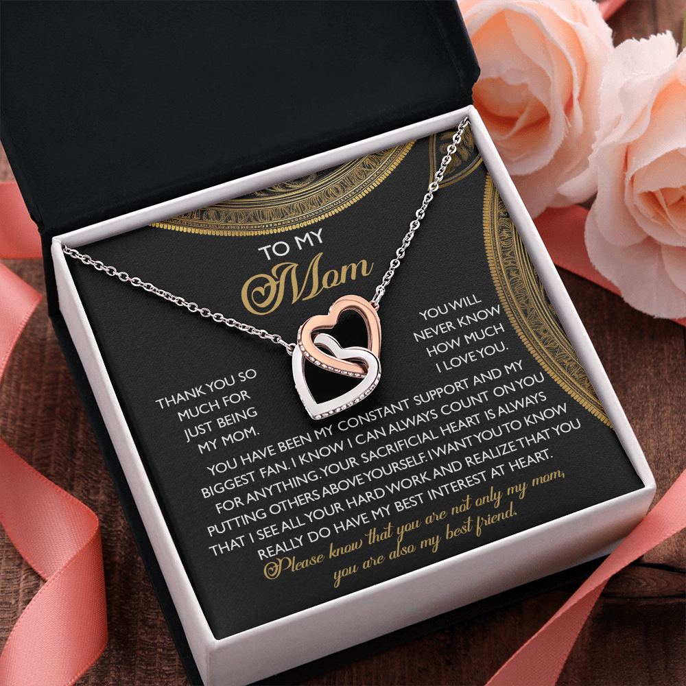 Mom - Thank You For Just Being My Mom - My Constant Support & My Biggest Fan - Always Count On You For Anything - Not Only My Mom, Also My Best Friend - Interlocking Hearts Necklace IH, MOM0000029IH