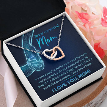 My Wonderful Mom - Sacrifice You're Made - Heartache You've Soothed - Dream You've Stood Behind - Love You Mom - Interlocking Hearts Necklace IH, MOM0000023IH