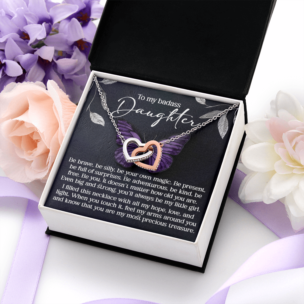 My Badass Daughter - Be Brave, Be Silly, Be Your Own Magic - You'll Always Be My Little Girl - Feel My Arms Around You & Know That You Are My Most Precious Treasure - Interlocking Hearts Necklace IH, DAU0000111IH