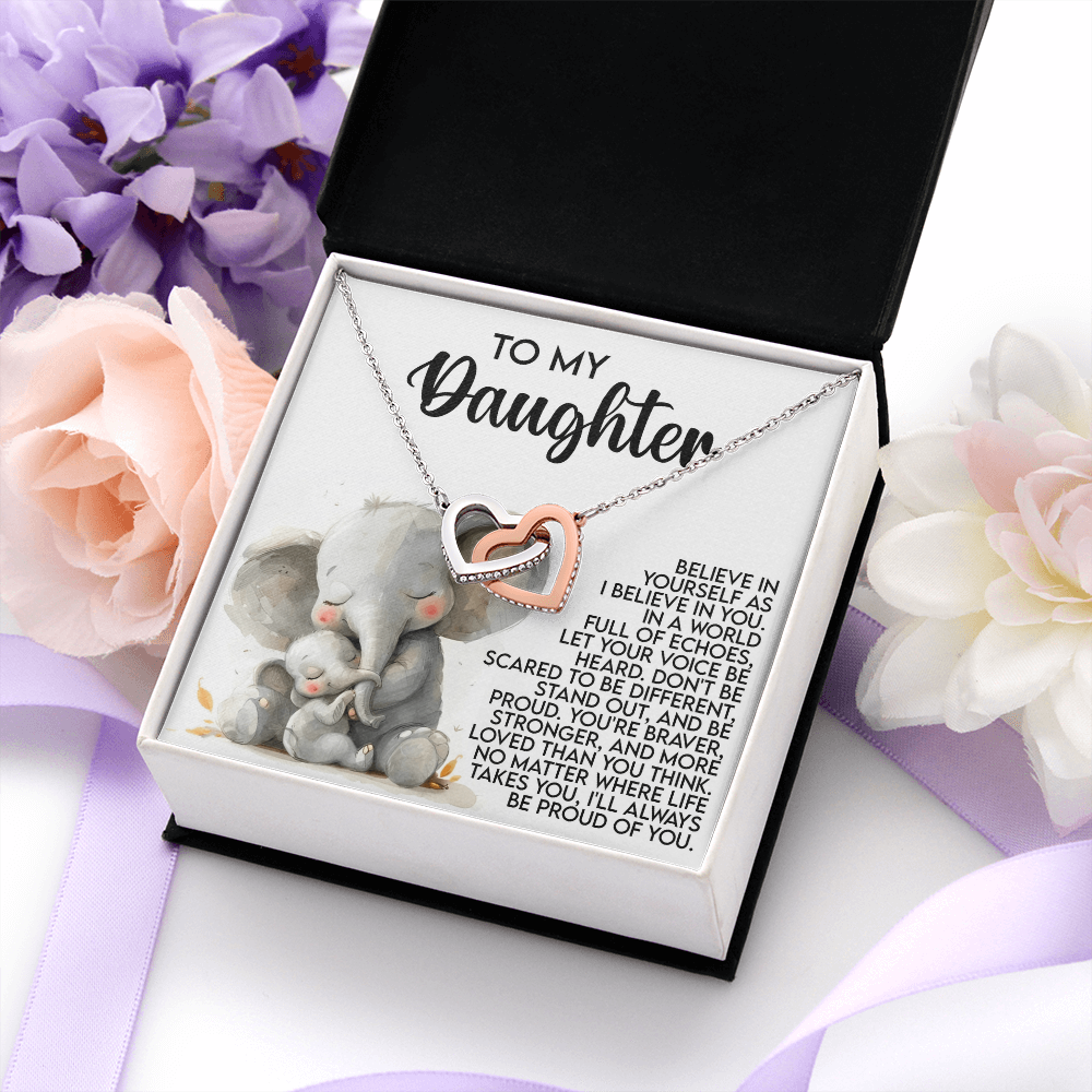 My Daughter - Believe In Yourself As I Believe In You - Let Your Voice Be Heard - Stand Out & Be Proud - You're Braver, Stronger & Move Loved Than You Think - I'll Always Be Proud Of You - Interlocking Hearts Necklace IH, DAU0000184IH