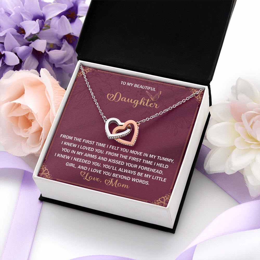 My Beautiful Daughter - First Time I Felt You Move In My Tummy, I Knew I Loved You - Held You In My Arms, Knew I Needed You - Always Be My Little Girl - Love Mom - Interlocking Hearts Necklace IH, DAU0000082IH
