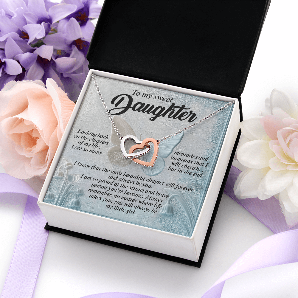 My Sweet Daughter - So Many Memories & Moments That I Will Cherish - The Most Beautiful Chapter Will Forever & Always Be You - You Will Always Be My Little Girl - Interlocking Hearts Necklace IH, DAU0000159IH