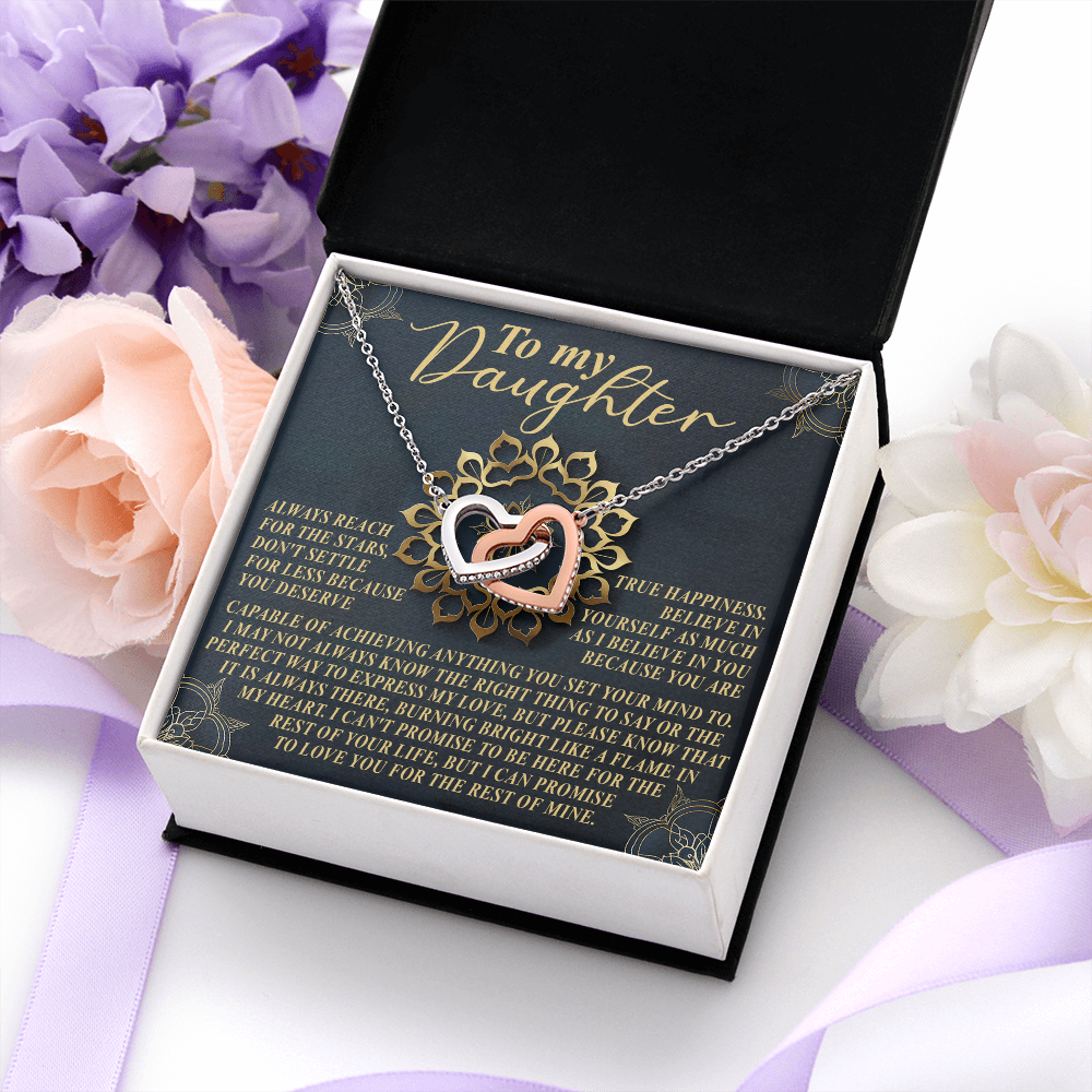 My Daughter - Always Reach For The Stars, Don't Settle For Less, You Deserve True Happiness - Believe In Yourself As Much As I Do - Capable Of Achieviing Anything You Set Your Mind To - Promise To Love You - Interlocking Hearts Necklace IH, DAU0000179IH