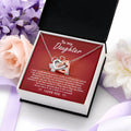 My Daughter - How Proud I Am Of All You've Done & Become - You're A Gift To All - You Have A Special Place In This World - I Love You - Interlocking Hearts Necklace IH, DAU0000001IH - Sweet Yasmin 21