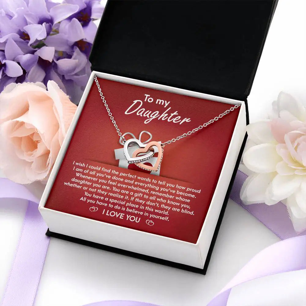 My Daughter - How Proud I Am Of All You've Done & Become - You're A Gift To All - You Have A Special Place In This World - I Love You - Interlocking Hearts Necklace IH, DAU0000001IH - Sweet Yasmin 21