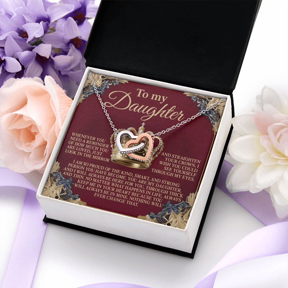 My Daughter - Wish You Could See Yourself Through My Eyes - So Proud Of The Kind, Smart & Strong Person You Have Become - Always Be Here For You - Through Thick & Thin - Always Keep Me In Your Heart - Interlocking Hearts Necklace IH, DAU0000181IH