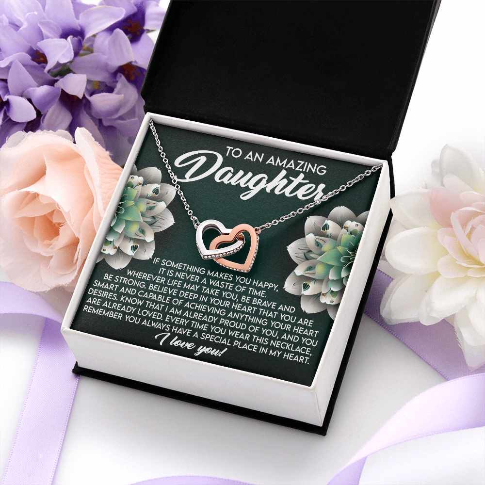 My Amazing Daughter - Be Brave & Strong - Believe In Your Heart - Proud Of You & Already Loved - Always Have A Special Place In My Heart - I Love You - Interlocking Hearts Necklace IH, DAU0000146IH