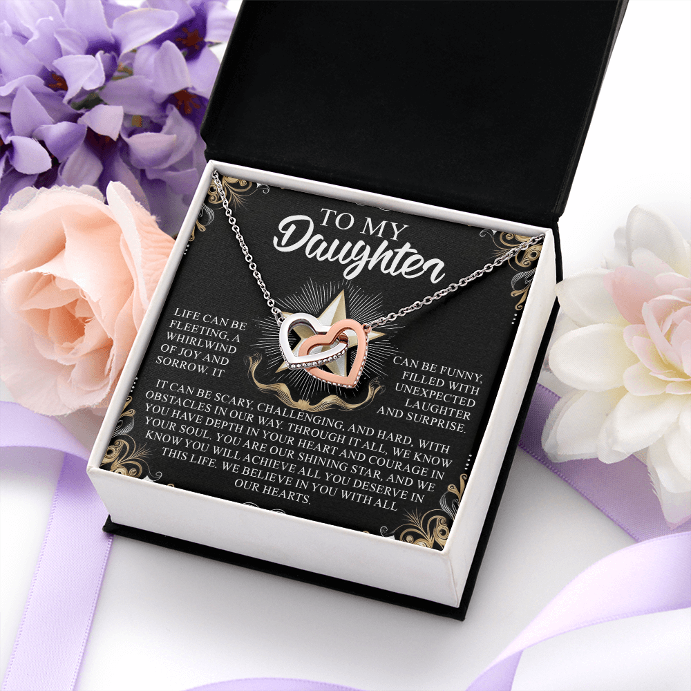 My Daughter - You Have Depth In Your Heart & Courage In Your Soul - Our Shining Star - Believe In You With All Our Hearts - Interlocking Hearts Necklace IH, DAU0000145IH