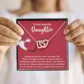 To My Beautiful Daughter - Stand Proud And Tall - Interlocking Hearts Necklace IH, DAU0000008IH - Sweet Yasmin 21