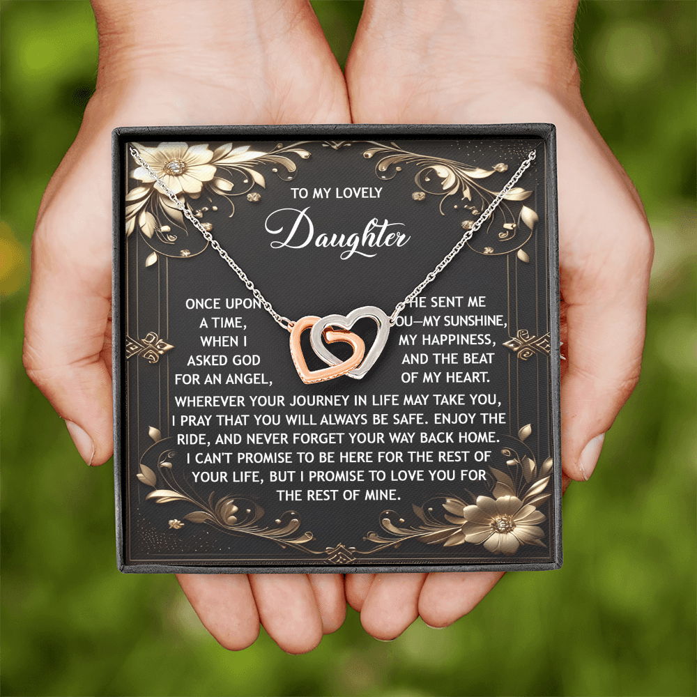 My Lovely Daughter - Asked God For An Angel - He Sent Me You - My Sunshine, My Happiness And The Beat Of My Heart - Promise To Love You - Interlocking Hearts Necklace IH, DAU0000079IH