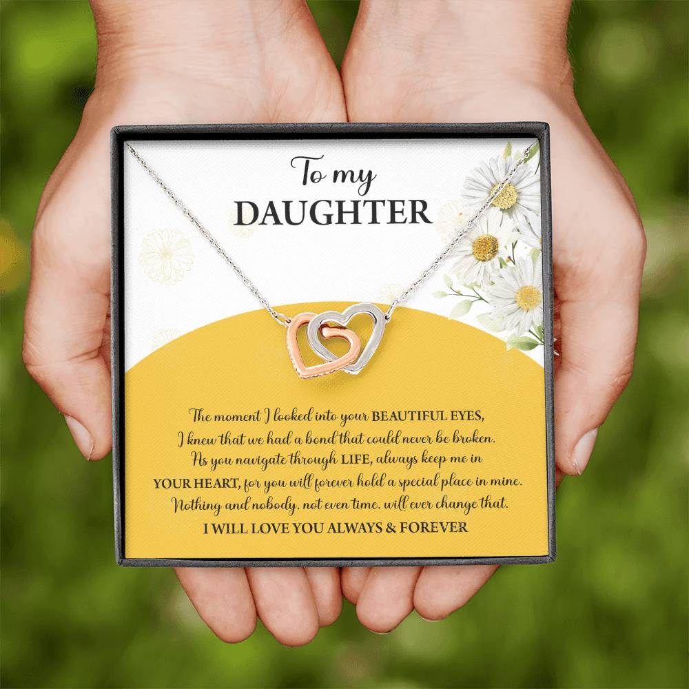 My Daughter - Moment I Looked Into Your Beautiful Eyes - A Bond That Could Never Be Broken - Always Keep Me In Your Heart - Love You Always & Forever - Interlocking Hearts Necklace IH, DAU0000003IH - Sweet Yasmin 21