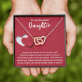 To My Beautiful Daughter - Stand Proud And Tall - Interlocking Hearts Necklace IH, DAU0000008IH - Sweet Yasmin 21