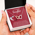To My Beautiful Daughter - Stand Proud And Tall - Interlocking Hearts Necklace IH, DAU0000008IH - Sweet Yasmin 21