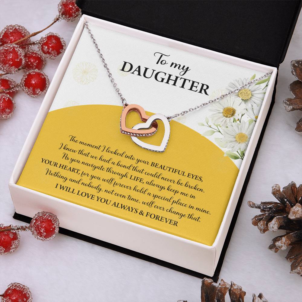 My Daughter - Moment I Looked Into Your Beautiful Eyes - A Bond That Could Never Be Broken - Always Keep Me In Your Heart - Love You Always & Forever - Interlocking Hearts Necklace IH, DAU0000003IH - Sweet Yasmin 21