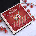 My Daughter - How Proud I Am Of All You've Done & Become - You're A Gift To All - You Have A Special Place In This World - I Love You - Interlocking Hearts Necklace IH, DAU0000001IH - Sweet Yasmin 21
