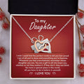 My Daughter - How Proud I Am Of All You've Done & Become - You're A Gift To All - You Have A Special Place In This World - I Love You - Interlocking Hearts Necklace IH, DAU0000001IH - Sweet Yasmin 21