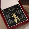 My Badass Daughter - Life May Not Be A Fairytale, But You Will Always Be My Princess - So Proud Of You, Always Brought Sunshine Into My Life - Loved Forever & Always - Interlocking Hearts Necklace IH, DAU0000010IH - Sweet Yasmin 21
