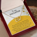 My Daughter - Moment I Looked Into Your Beautiful Eyes - A Bond That Could Never Be Broken - Always Keep Me In Your Heart - Love You Always & Forever - Interlocking Hearts Necklace IH, DAU0000003IH - Sweet Yasmin 21