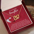 To My Beautiful Daughter - Stand Proud And Tall - Interlocking Hearts Necklace IH, DAU0000008IH - Sweet Yasmin 21