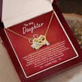 My Daughter - How Proud I Am Of All You've Done & Become - You're A Gift To All - You Have A Special Place In This World - I Love You - Interlocking Hearts Necklace IH, DAU0000001IH - Sweet Yasmin 21