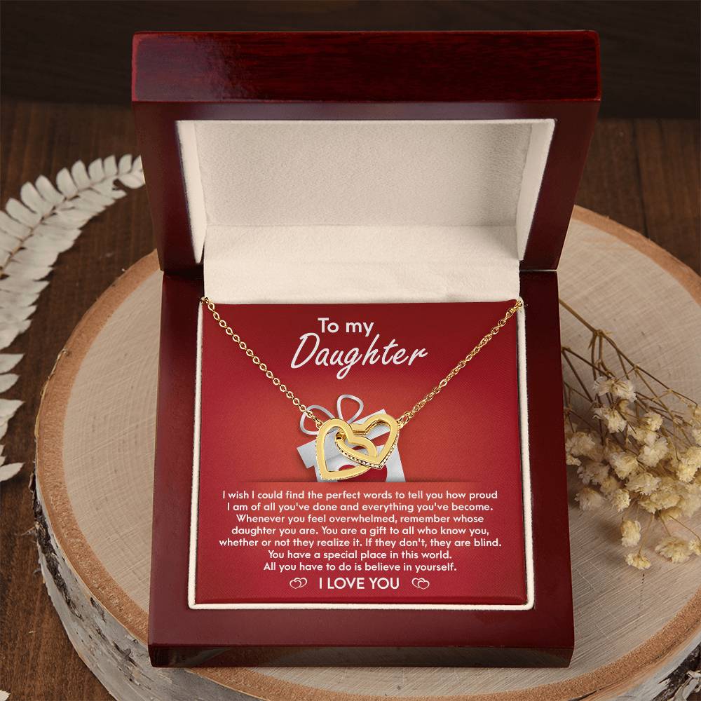 My Daughter - How Proud I Am Of All You've Done & Become - You're A Gift To All - You Have A Special Place In This World - I Love You - Interlocking Hearts Necklace IH, DAU0000001IH - Sweet Yasmin 21