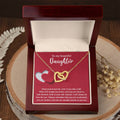 To My Beautiful Daughter - Stand Proud And Tall - Interlocking Hearts Necklace IH, DAU0000008IH - Sweet Yasmin 21