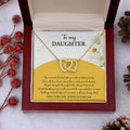 My Daughter - Moment I Looked Into Your Beautiful Eyes - A Bond That Could Never Be Broken - Always Keep Me In Your Heart - Love You Always & Forever - Interlocking Hearts Necklace IH, DAU0000003IH - Sweet Yasmin 21