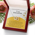 My Daughter - Moment I Looked Into Your Beautiful Eyes - A Bond That Could Never Be Broken - Always Keep Me In Your Heart - Love You Always & Forever - Interlocking Hearts Necklace IH, DAU0000003IH - Sweet Yasmin 21