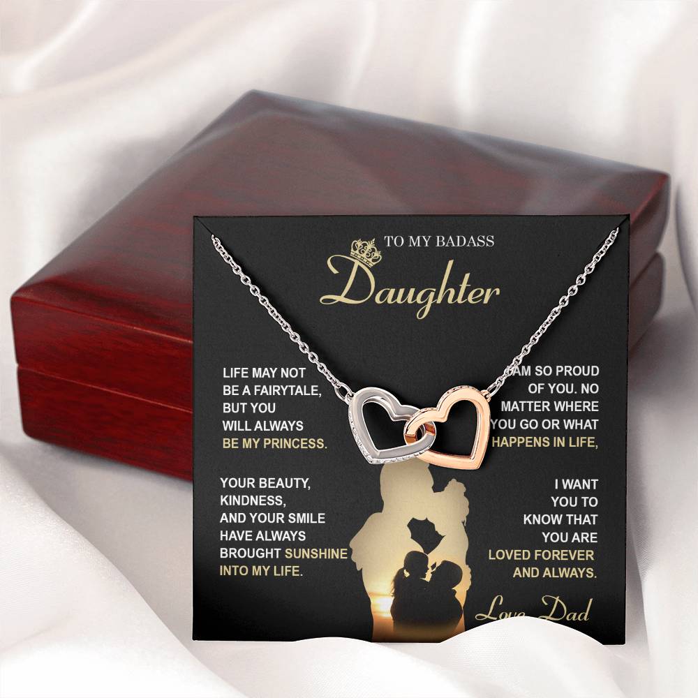 My Badass Daughter - Life May Not Be A Fairytale, But You Will Always Be My Princess - So Proud Of You, Always Brought Sunshine Into My Life - Loved Forever & Always - Interlocking Hearts Necklace IH, DAU0000010IH - Sweet Yasmin 21
