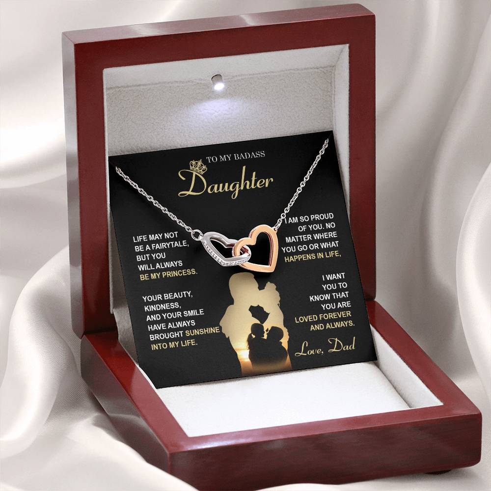 My Badass Daughter - Life May Not Be A Fairytale, But You Will Always Be My Princess - So Proud Of You, Always Brought Sunshine Into My Life - Loved Forever & Always - Interlocking Hearts Necklace IH, DAU0000010IH - Sweet Yasmin 21