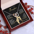 My Badass Daughter - Life May Not Be A Fairytale, But You Will Always Be My Princess - So Proud Of You, Always Brought Sunshine Into My Life - Loved Forever & Always - Interlocking Hearts Necklace IH, DAU0000010IH - Sweet Yasmin 21